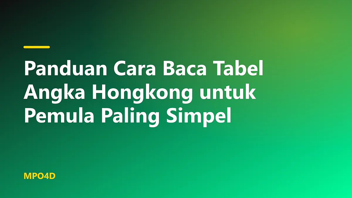 Ilustrasi panduan cara baca tabel angka hongkong untuk pemula dengan tampilan layar laptop yang jernih.